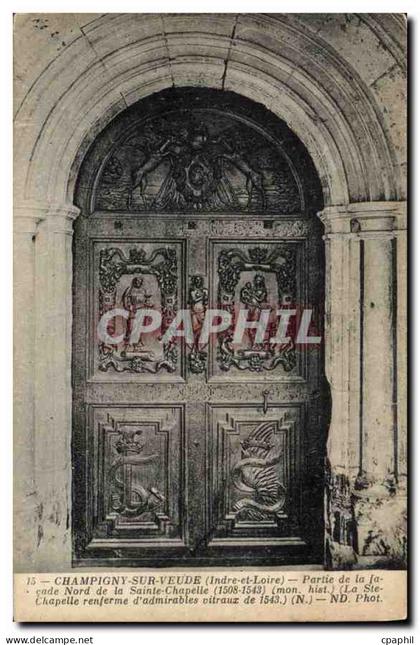 CPA Champigny sur Veude Indre et Loire Partie de la facade Nord de la Sainte Chapelle