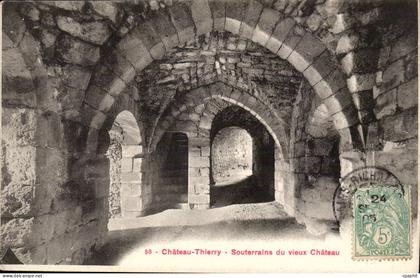Chateau Thierry - Souterrains du vieux Chateau - CPA