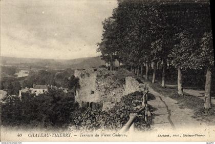 CPA Chateau Thierry Terrasse Du Vieux chateau