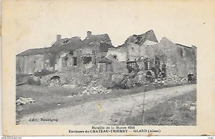 CPA Environs de Château-Thierry - Gland - Bataille de la Marne 1918