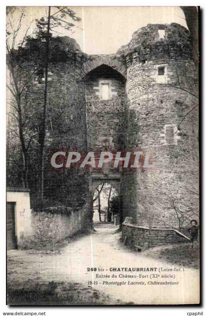 Chateaubriant - Entree du Chateau Fort - CPA
