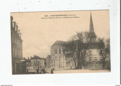 CHATEAUBRIANT (LOIRE INF) 225 ABSIDE DE L'EGLISE ST NICOLAS ET BOULEVARD DE L'EPERON