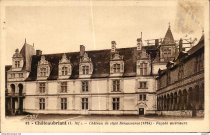 CPA Chateaubriant Chateau de style Renaissance Facade Interieure