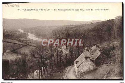 CPA Chateauneuf du Faou Les Montagnes Noires vues des Jardins de L'Hotel Belle Vue