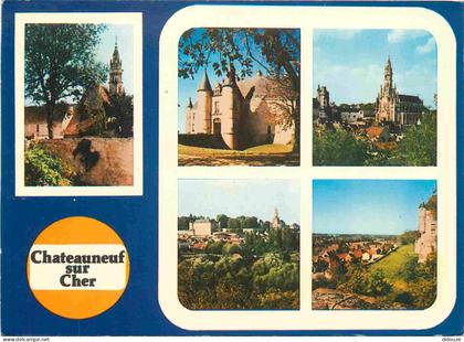 18 - Chateauneuf sur Cher - Multivues - CPM - Voir Scans Recto-Verso