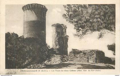CPA Chateaurenard (b du r) les tours du vieux chateaux (mont hist du xii siecle)