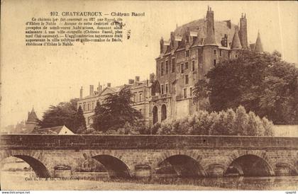 CPA Chateauroux Chateau Raoul
