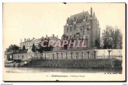 CPA Chateauroux  Chateau Raoul