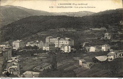 CPA Chatel Guyon Vue Prise Du Calvaire