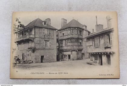 AC627/3, Chateldon, maison du XVIème siècle, Puy de Dôme 63