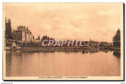 Chatillon en Bazois - Le Port et le Chateau - CPA
