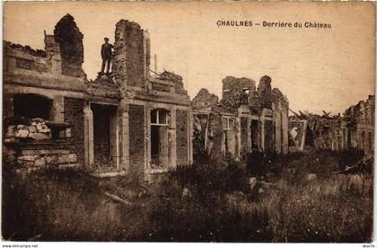 CPA Chaulnes Derriere du chateau (1503248)