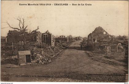 CPA Guerre CHAULNES Rue de la Croix (19118)