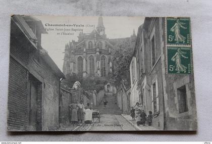 Cpa 1918, Chaumont en Vexin, église saint Jean Baptiste et l'escalier, Oise 60