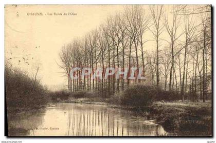 CPA Chauny Les Bords de l'Oise