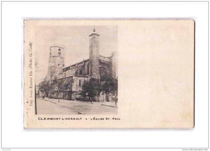 34 CLERMONT HERAULT Eglise St Paul, ed Rambal 3, dos 1900