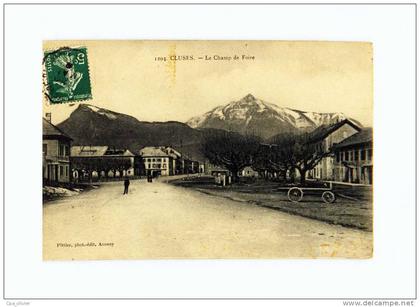 74 CLUSES Champ de Foire, ed Pittier 1204, 1908