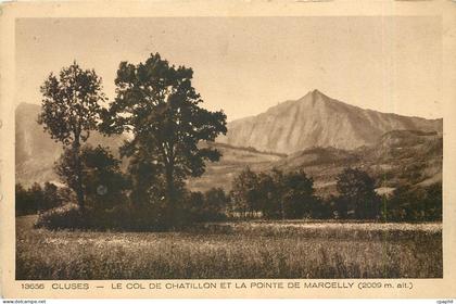 CPA Cluses - Le Cold de Chatillon et la Pointe de Marcelly