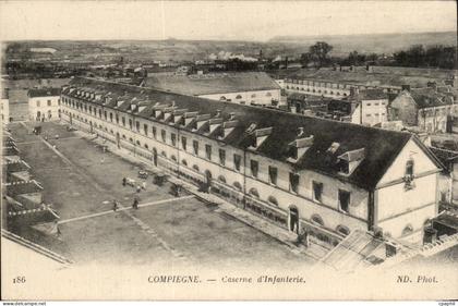 Compiegne CPA Caserne d'infanterie