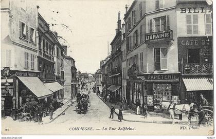 Compiègne - La Rue Solférino