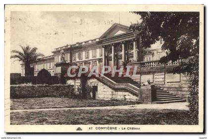CPA Compiegne Le Chateau