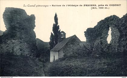 CPA Le Cantal Pittoresque Ruines De l'Abbaye De Feniers Pres De Condat