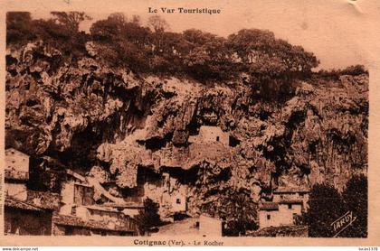 83 / COTIGNAC / LE ROCHER