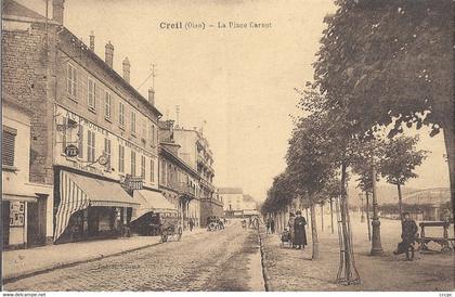 CPA Creil La Place Carnot