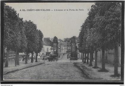 Crepy en Valois - L'Avenue et la Porte de Paris
