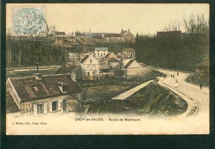 Crépy en Valois. Route de Mermont. 1906