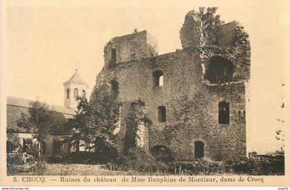 CPA 5 crocq ruines du chateau de mme dauphine de montlaur dame de crocq