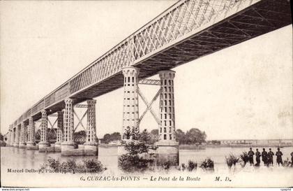 CPA Cubzac les Ponts Le Pont de la Route