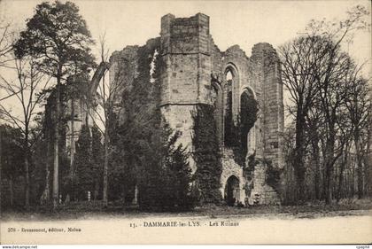 CPA Dammarie les Lys Les Ruines