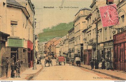 76 - SEINE MARITIME - DARNÉTAL - rue Sadi-Carnot - Superbe - 10335