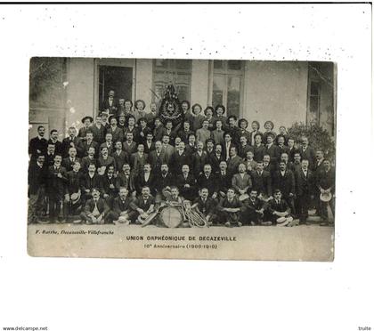 UNION ORPHEONIQUE DE DECAZEVILLE 10 E ANNIVERSAIRE ( 1900 - 1910 )