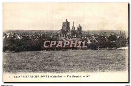 CPA Saint Pierre sur Dives Vue generale