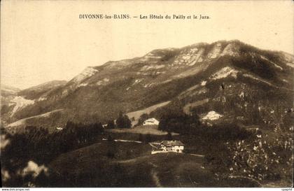 CPA Divonne les Bains Les Hotels du Pailly et le Jura