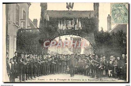 CPA Dixmont Arc De Triomphe Du Centenaire De La Republique Francaise 1892 TOP
