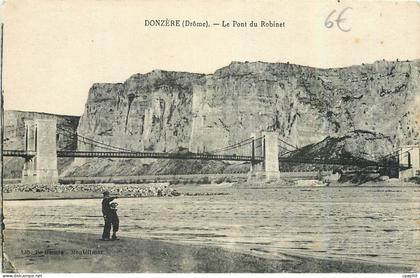 CPA Donzere Drome Le Pont du Robinet