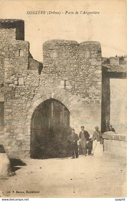CPA Donzere Drome Porte de l'Argentiere