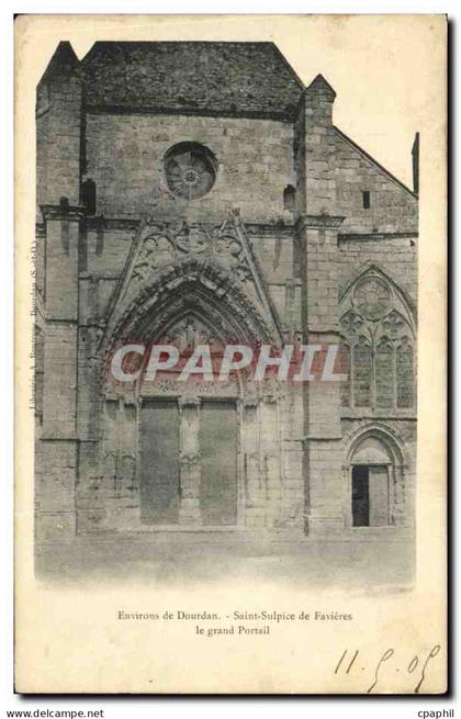 CPA Environs de Dourdan Saint Sulpice de Favieres le grand portail