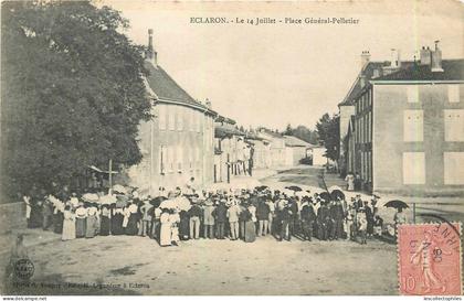 56627 - ECLARON BRAUCOURT SAINTE LIVIERE - LE 14 JUILLET / PLACE GENERAL PELLETIER