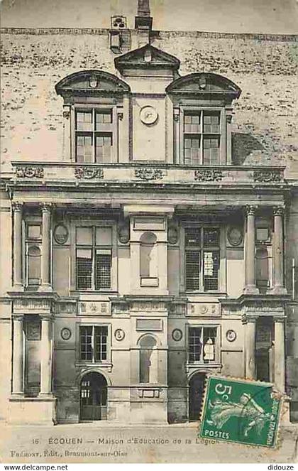 95 - Ecouen - Maison d'Education de la Légion d'honneur - CPA - Voir Scans Recto-Verso