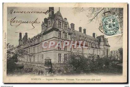 CPA Ecouen Legion d'Honneur Terrase Vue exterieure cote nord