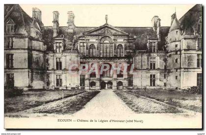 Ecouen - Chateau de la Legion d'Honneur CPA