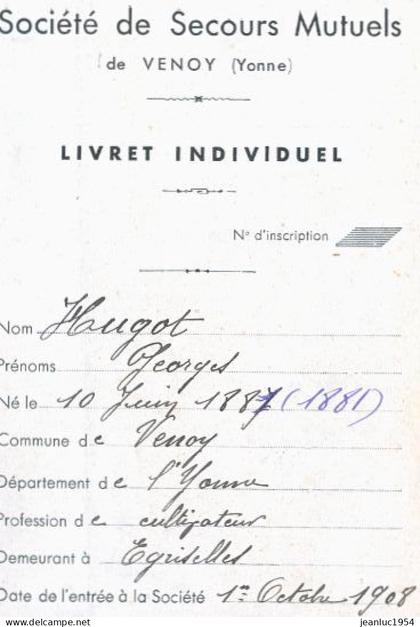 EGRISELLES DE VENOY CARNET DE MUTUEL AGRICULTEUR MR HUGOT NE EN 1881