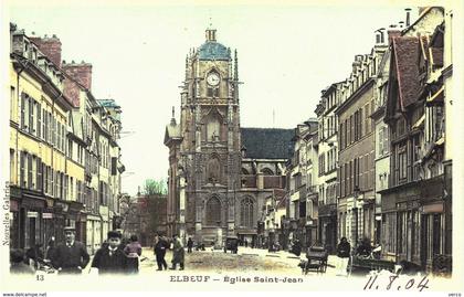 CARTE POSTALE Ancienne  de ELBEUF -   Eglise St Jean