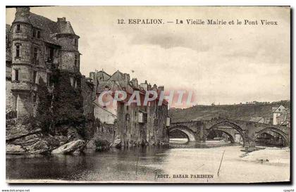 CPA Espalion La Vieille Mairie et le pont vieux