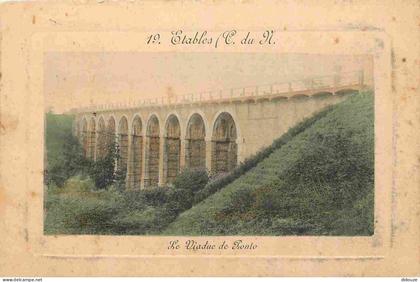 22 - Etables-sur-Mer - Le viaduc de Ponto - CPA - Oblitération de 1911 - Voir Scans Recto-Verso