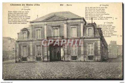 CPA Chanson du Maire d Eu Eu Mairie